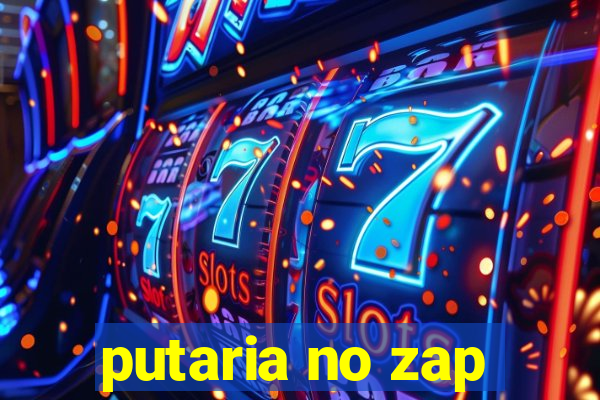 putaria no zap