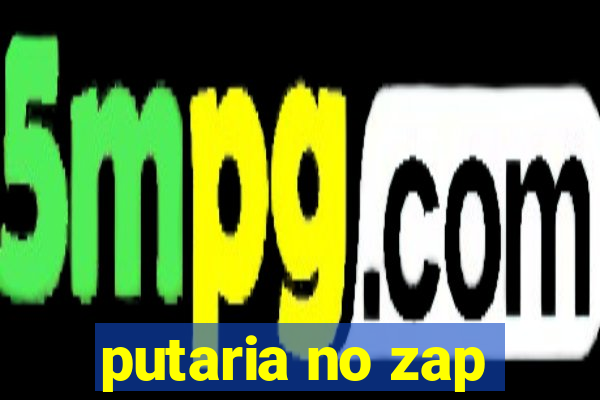 putaria no zap