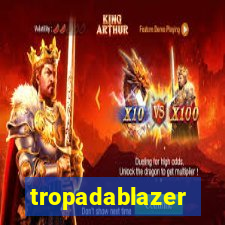 tropadablazer