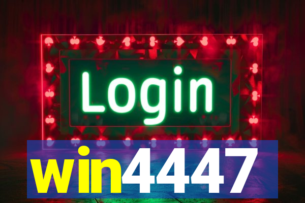 win4447