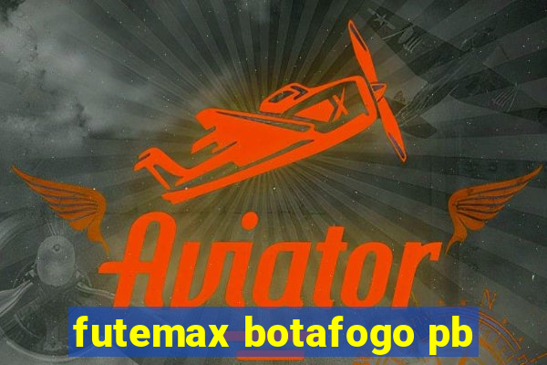 futemax botafogo pb