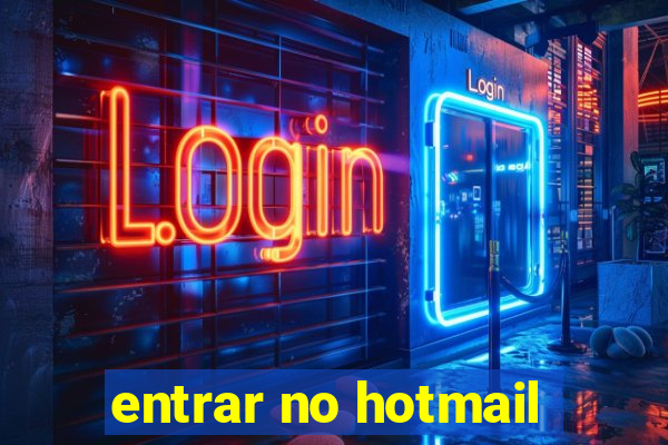 entrar no hotmail