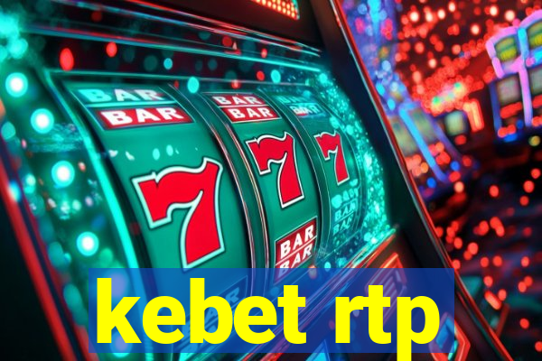 kebet rtp