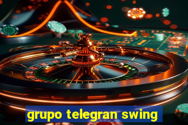 grupo telegran swing