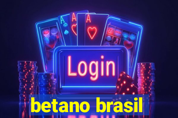 betano brasil