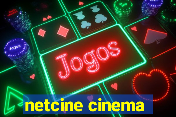 netcine cinema