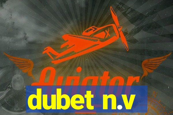 dubet n.v