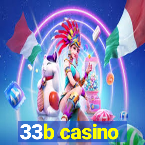 33b casino