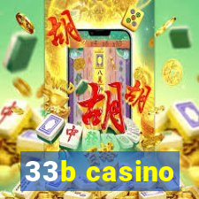 33b casino