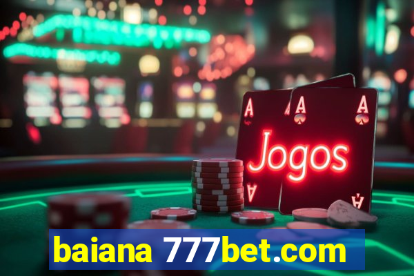 baiana 777bet.com