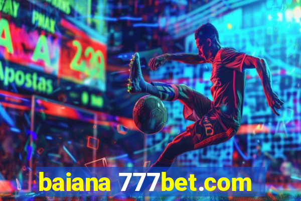 baiana 777bet.com