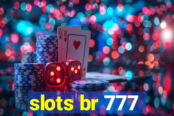 slots br 777