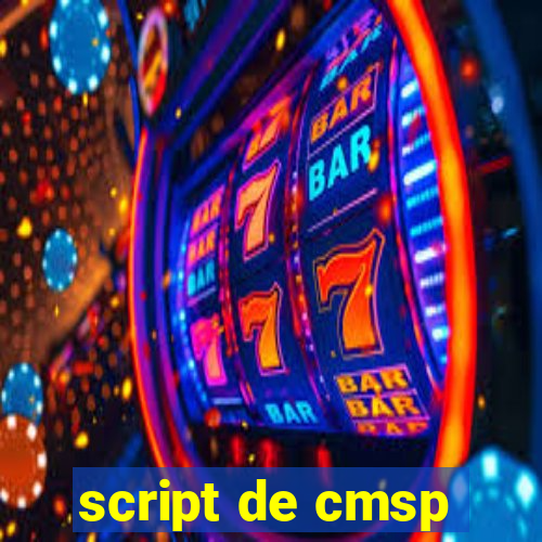 script de cmsp