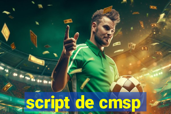 script de cmsp