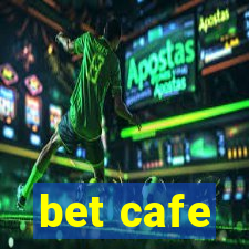 bet cafe