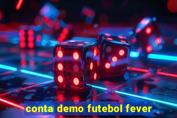 conta demo futebol fever