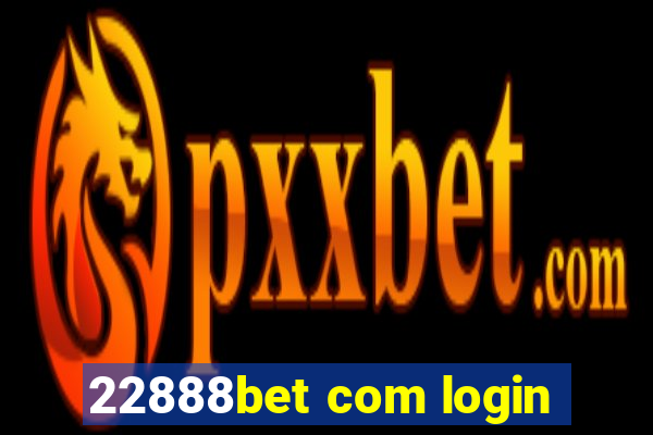 22888bet com login