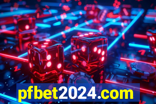 pfbet2024.com