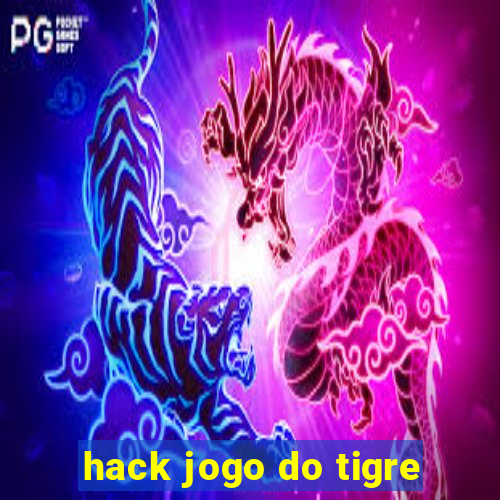 hack jogo do tigre