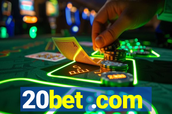 20bet .com