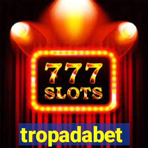 tropadabet