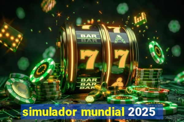 simulador mundial 2025