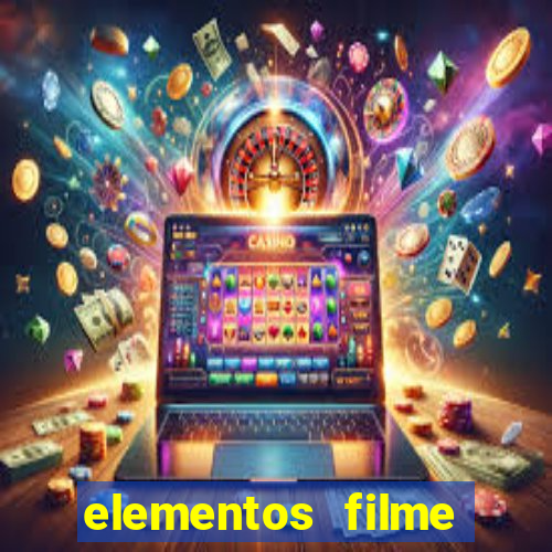 elementos filme completo dublado drive