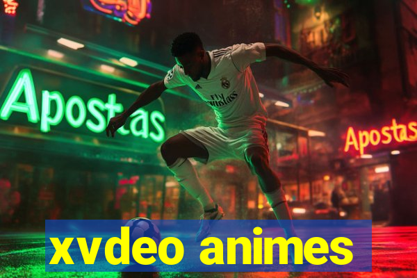 xvdeo animes