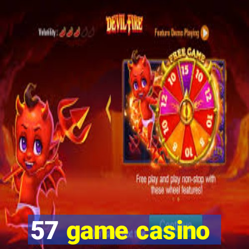 57 game casino