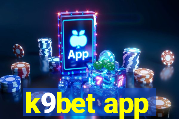 k9bet app