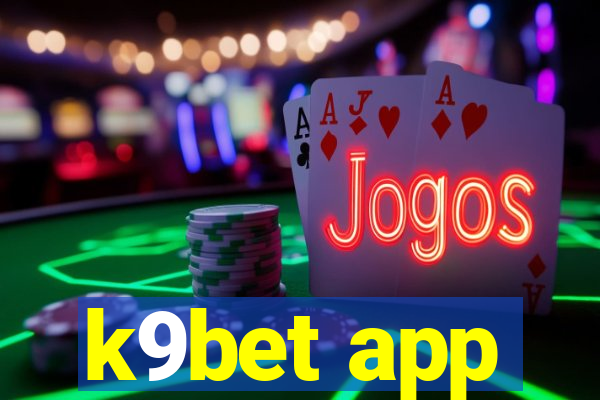 k9bet app