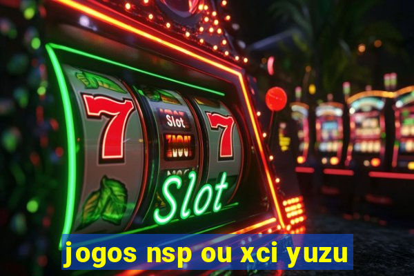 jogos nsp ou xci yuzu