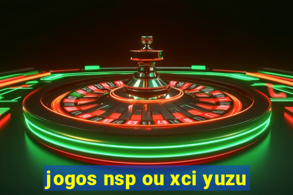 jogos nsp ou xci yuzu