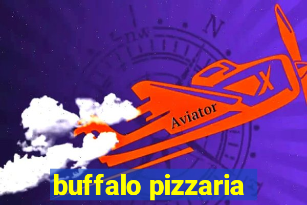 buffalo pizzaria