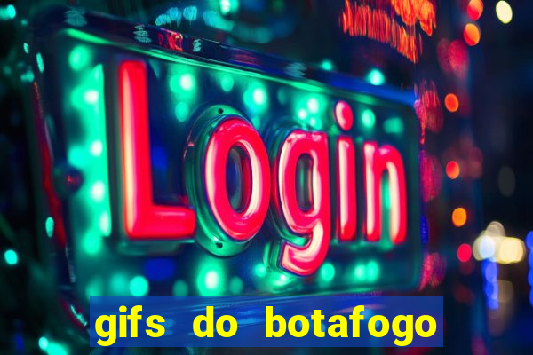 gifs do botafogo para whatsapp