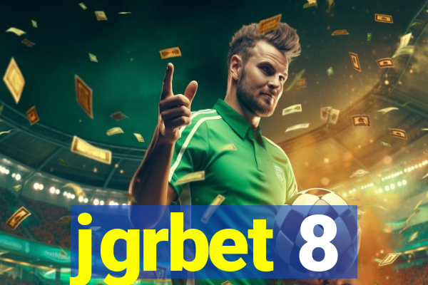 jgrbet 8