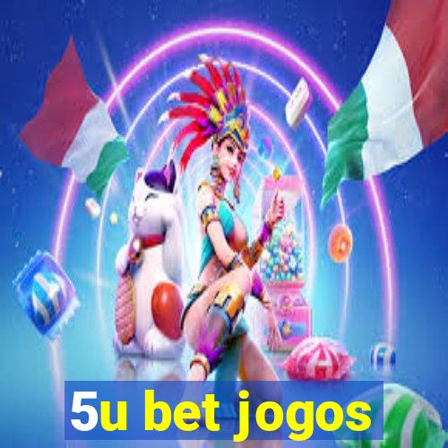 5u bet jogos