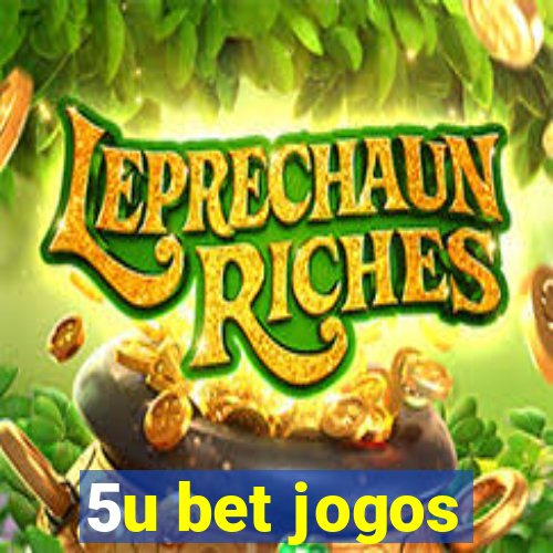 5u bet jogos