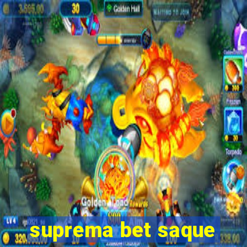 suprema bet saque