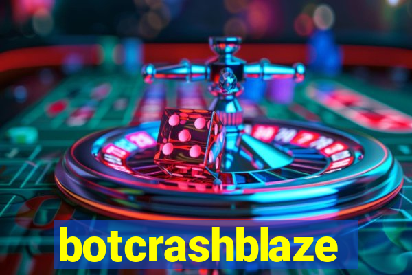 botcrashblaze