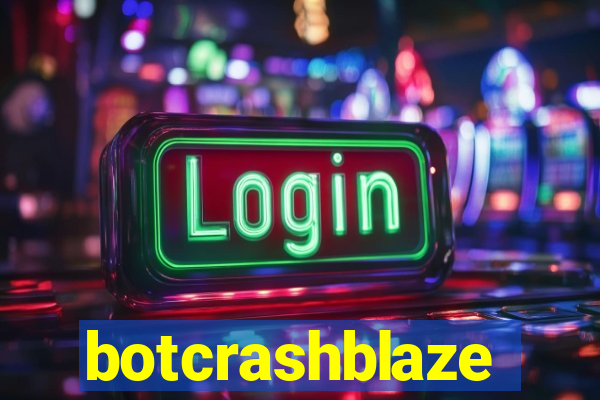 botcrashblaze