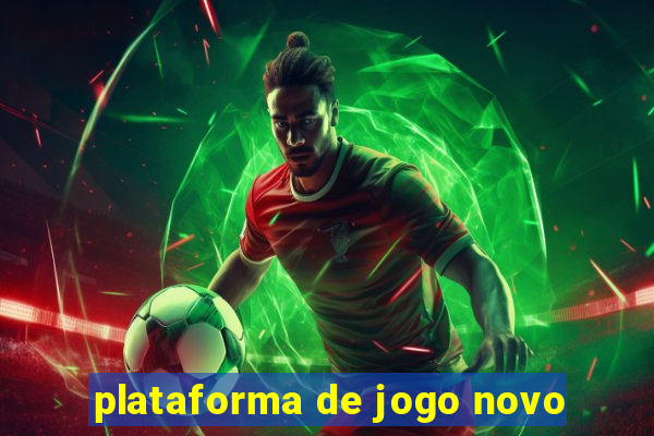 plataforma de jogo novo