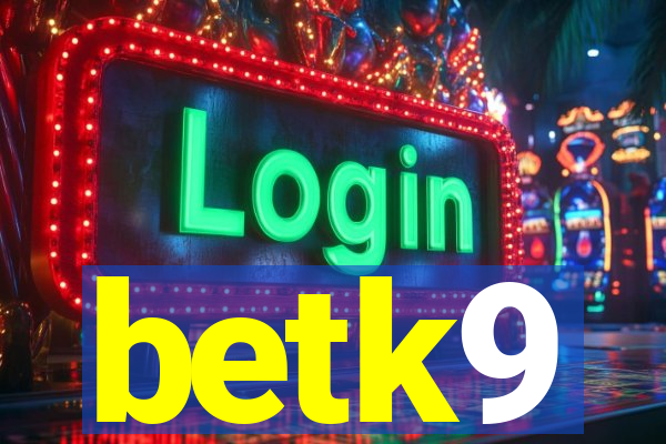 betk9