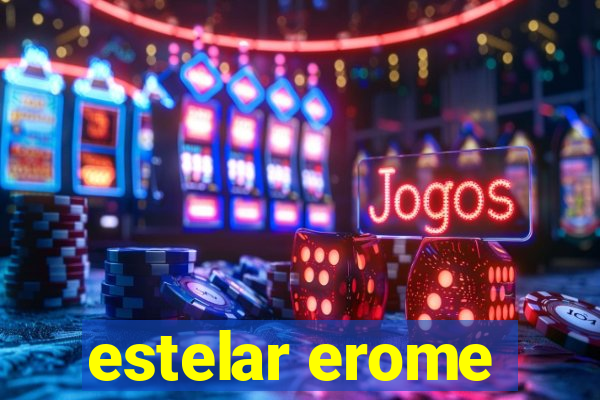 estelar erome