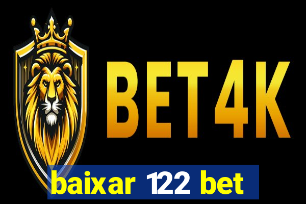 baixar 122 bet