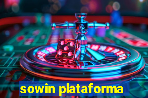 sowin plataforma