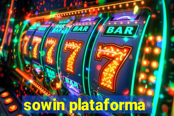 sowin plataforma