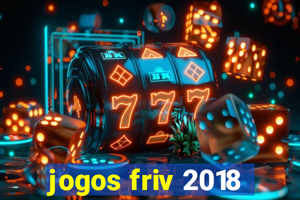 jogos friv 2018