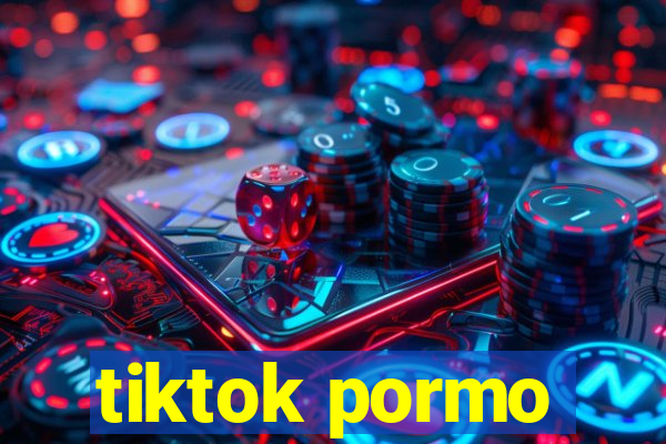 tiktok pormo