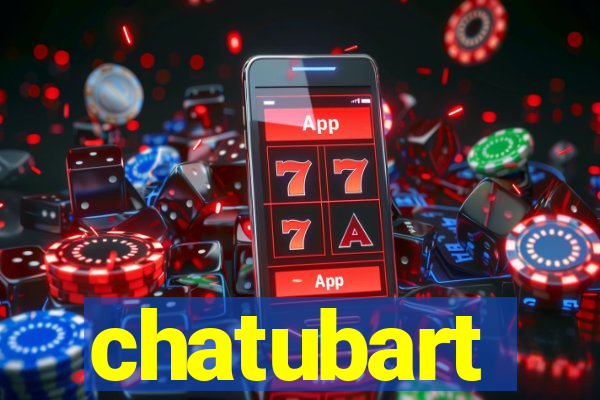 chatubart